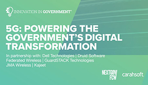 5G: Powering the Government's Digital Transformation